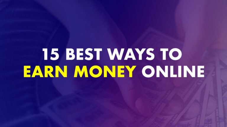 15 Best Ways To Earn Money Online In India - Latest 2022
