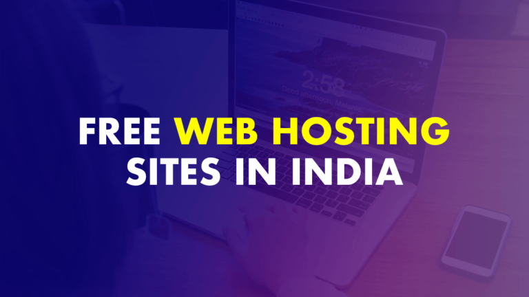 Top 10 Best Free Web Hosting Sites In India | Free Web Hosting Providers