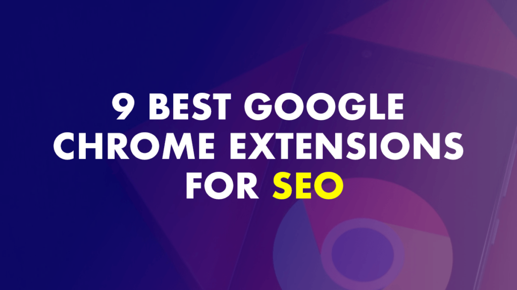 google chrome extensions for seo