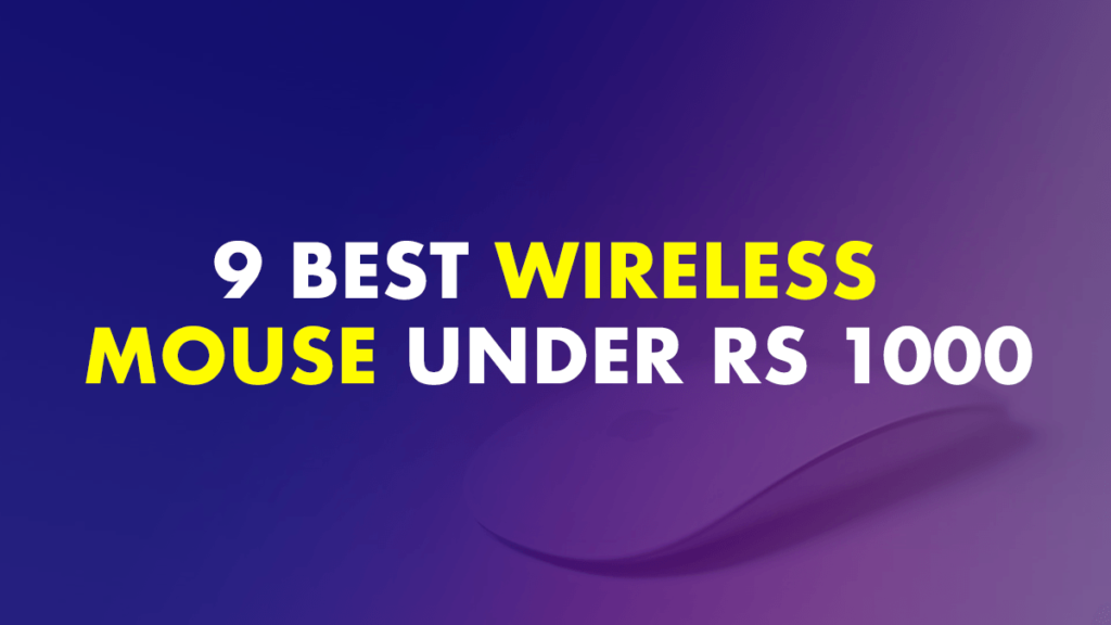 Best Wireless Mouse Under Rs. 1,000 In India