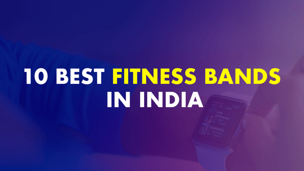 Fitness Bands in India