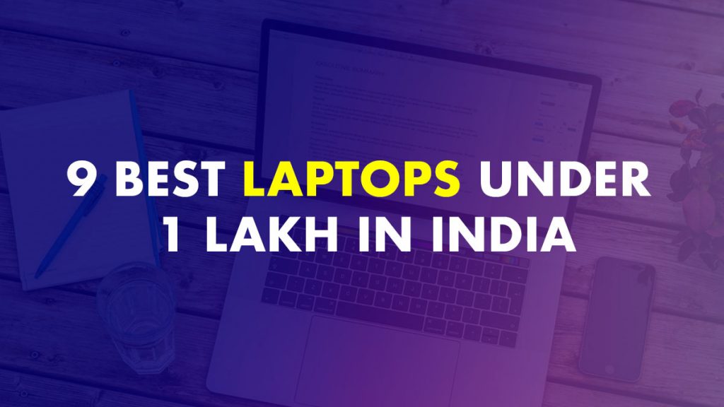 Laptops under 1 lakh in India