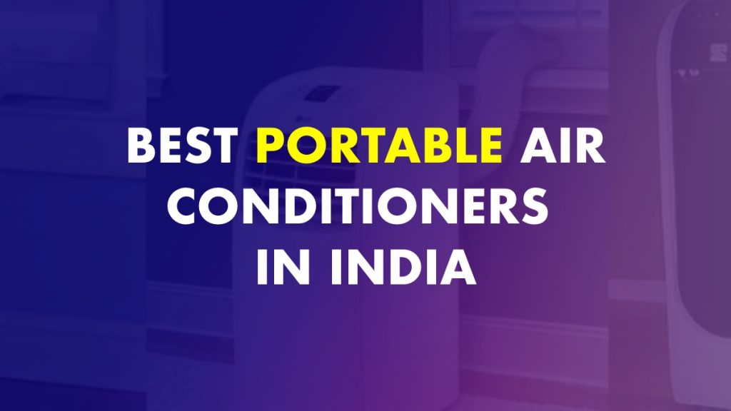 Best Portable Air Conditioners In India
