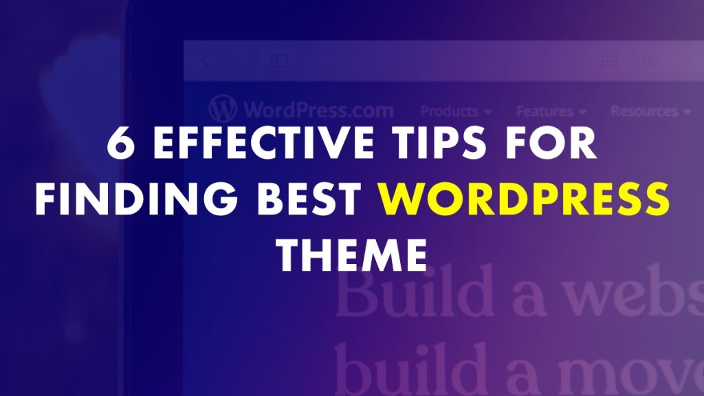 Tips To Find Best WordPress Theme