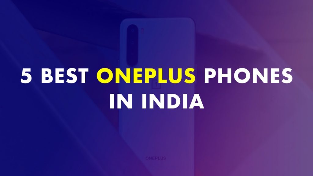 Best OnePlus Phones