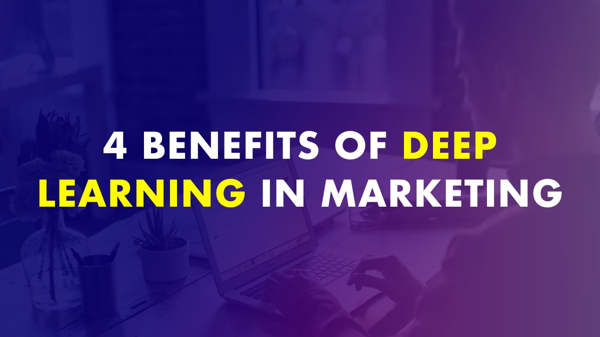 Benefits Of Deep Learning