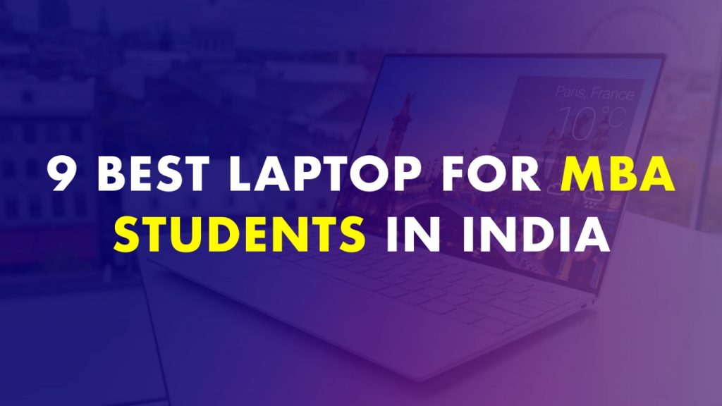 Best Laptop for MBA Students