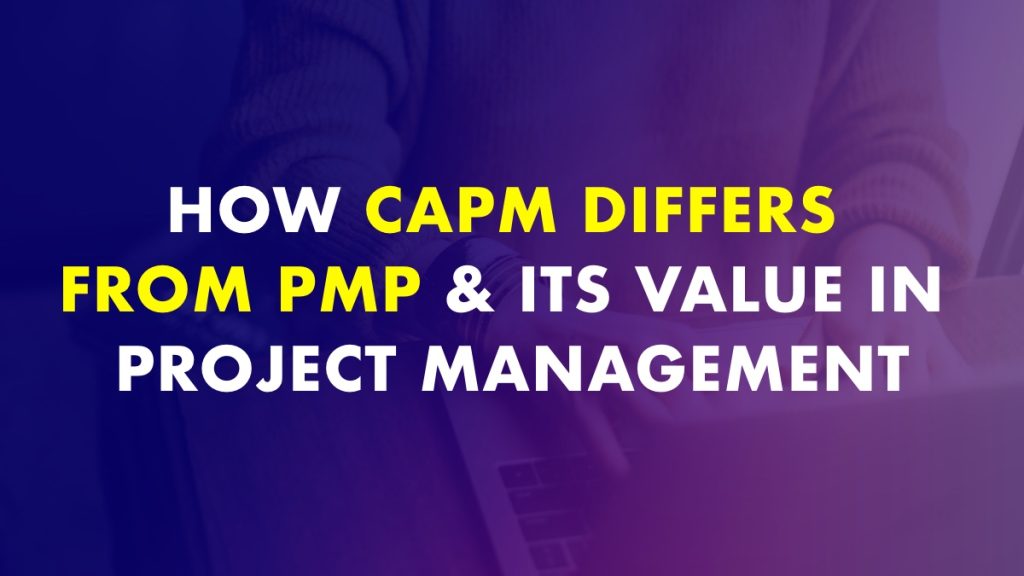 How CAPM Differs from PMP